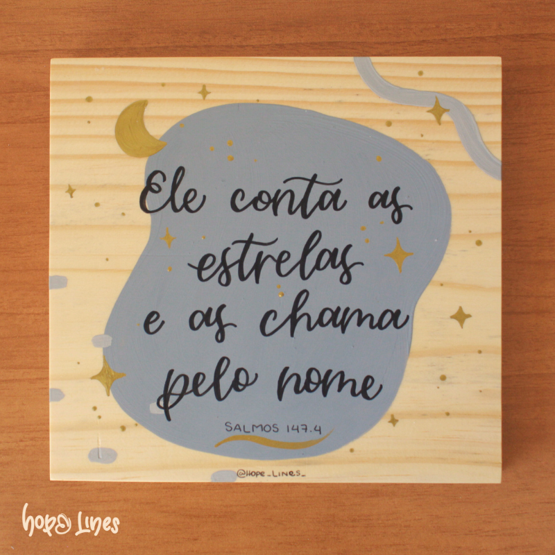 Quadro Kairós - "Ele conta as estrelas"