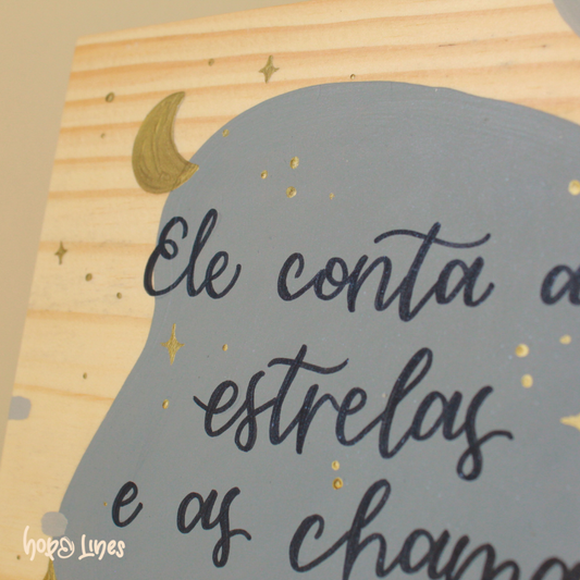 Quadro Kairós - "Ele conta as estrelas"