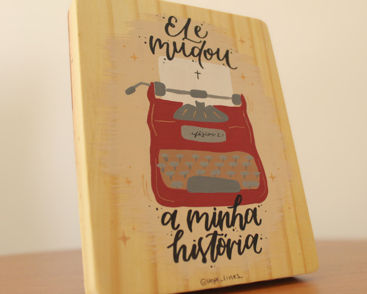 Quadro Fide - "Ele mudou minha história"